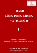 Thánh Công Đồng Chung Vaticanô II - Tập 1